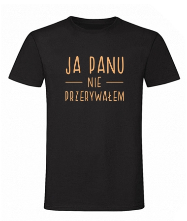 Ja panu nie przerywałem