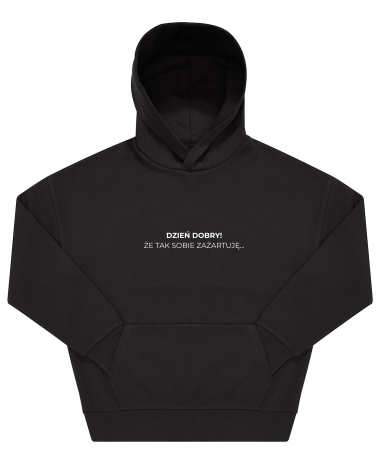 Dzień dobry (że tak sobie zażartuję)