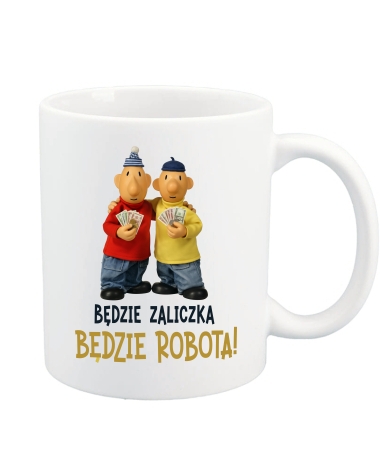 Będzie zaliczka będzie robota