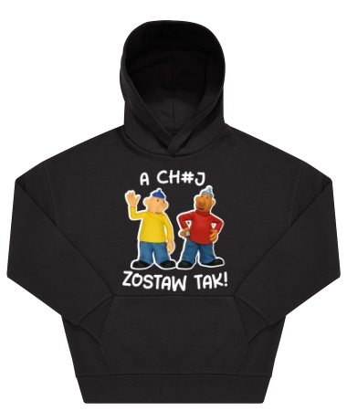 A ch#j zostaw tak!
